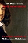 J. D. Ponce - J.D. Ponce sobre René Descartes