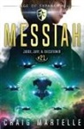 Michael Anderle, Craig Martelle - Messiah
