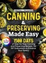 Christina J. Williamson - Canning & Preserving Made Easy