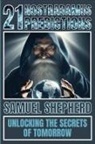 Samuel Shepherd - 21 Nostradamus Predictions