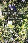 Hazel Hall - A Hint of Rosemary