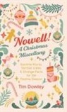 Tim Dowley - Nowell! A Christmas Miscellany