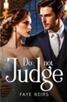 Faye Reins - Do not judge