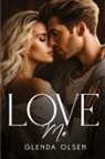 Glenda Olsen - Love Me