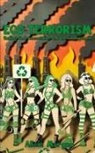 Alicia Morgan - Eco-Terrorism