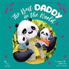 Clever Publishing, Elena Ulyeva, Ekaterina Goncharova - The Best Daddy in the World