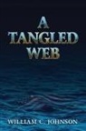 Bill Johnson - A Tangled Web