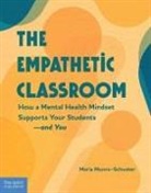 Maria Munro-Schuster, Maria Schuster - The Empathetic Classroom