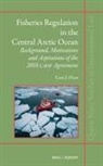 Lena Haas, Lena J Haas - Fisheries Regulation in the Central Arctic Ocean