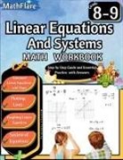 Mathflare Publishing - Linear Equations and Systems Workbook 8th and 9th Grade