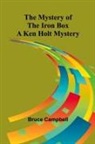 Bruce Campbell - The Mystery of the Iron Box; A Ken Holt Mystery