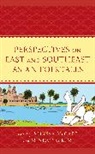 Allyssa McCabe, Minjeong Kim, Allyssa McCabe, McCabe Allyssa - Perspectives on East and Southeast Asian Folktales
