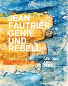 Jean Fautrier, Rouven Lotz - Jean Fautrier - Genie und Rebell