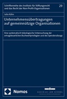 Julia Kühn - Unternehmensübertragungen auf gemeinnützige Organisationen