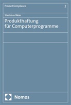 Stanislaus Meier - Produkthaftung für Computerprogramme