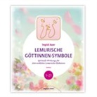 Ingrid Auer - Lemurische Göttinnen-Symbole