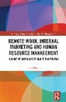 Teena Mishra - Remote Work, Internal Marketing and Human Resource Management