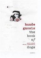 Jan Bek, Aneta Panek, Wiola Stankiewicz - hunde gnosis