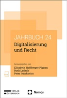 Elisabeth Hoffberger-Pippan, Peter Ivankovics, Ruth Ladeck - Digitalisierung und Recht