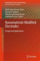 Abdullah Mohammed Ahmed Asiri, Abdullah M. Asiri, Aftab Aslam Parwaz Khan, Raviraj M. Kulkarni, Raviraj M Kulkarni, Mohammad Omaish Ansari... - Nanomaterial-Modified Electrodes