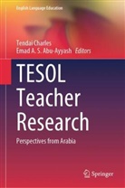 A S Abu-Ayyash, Emad A. S. Abu-Ayyash, Tendai Charles - TESOL Teacher Research
