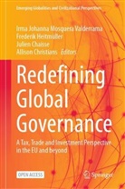 Julien Chaisse, Julien Chaisse et al, Allison Christians, Frederik Heitmüller, Irma Johanna Mosquera Valderrama - Redefining Global Governance