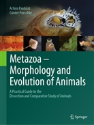 Achim Paululat, Günter Purschke - Metazoa - Morphology and Evolution of Animals