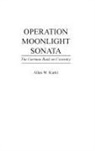 Allan Kurki - Operation Moonlight Sonata