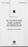 José Francisco Pastora Herrero - El vocabulario como agente de aprendizaje