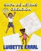 Luisette Kraal - Sopa de Letras Creación