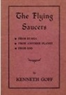 Kenneth Goff - The Flying Saucers