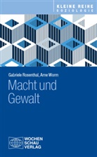 Gabriele Rosenthal, Worm, Arne Worm - Macht und Gewalt