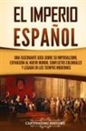 Captivating History - El Imperio español