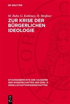 M. Buhr, G. Kohlmey, H. Meißner - Zur Krise der bürgerlichen Ideologie