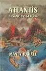 Manly P. Hall - Atlantis Efsane ve Gercek