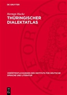 Herman Hucke - Thüringischer Dialektatlas