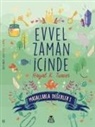 Hayal K. Tuncer - Evvel Zaman Icinde - Masallarla Degerler 1