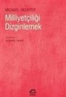 Michael Hechter - Milliyetciligi Dizginlemek