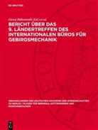Georg Bilkenroth, Karl-Heinz Höfer - Bericht über das 9. Ländertreffen des Internationalen Büros für Gebirgsmechanik