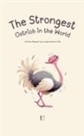 Pomme Bilingual - The Strongest Ostrich in the World And Other Bilingual French-English Stories for Kids