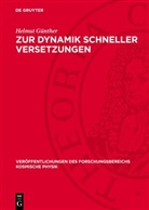 Helmut Günther - Zur Dynamik schneller Versetzungen