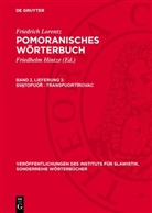 Friedhelm Hinze, Friedrich Lorentz - Friedrich Lorentz: Pomoranisches Wörterbuch - Band 2, Lieferung 3: Sv a topu r - transpuortïrovac