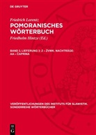 Friedrich Lorentz, Friedhelm Hintze - Friedrich Lorentz: Pomoranisches Wörterbuch - Band 3, Lieferung 3: Z - zvwk. Nachträge: aa - caprina