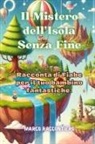 Marco Raccontiero - Il Mistero dell'Isola Senza Fine