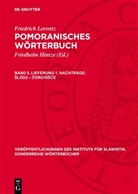 Friedrich Lorentz, Friedhelm Hintze - Friedrich Lorentz: Pomoranisches Wörterbuch - Band 5, Lieferung 1: Nachträge: sl dz - zv irov isce