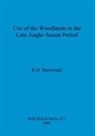 R. D. Berryman - Use of the woodlands in the Late Anglo-Saxon Period