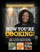 Charlene Frazier - Now You're Cooking