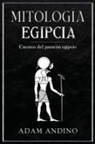 Adam Andino - Mitología egipcia