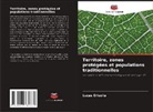 Lucas Grisolia - Territoire, zones protégées et populations traditionnelles