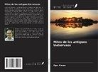 Egor Konev - Mitos de los antiguos bielorrusos